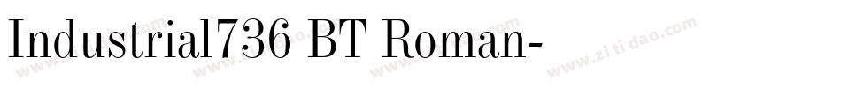 Industrial736 BT Roman字体转换